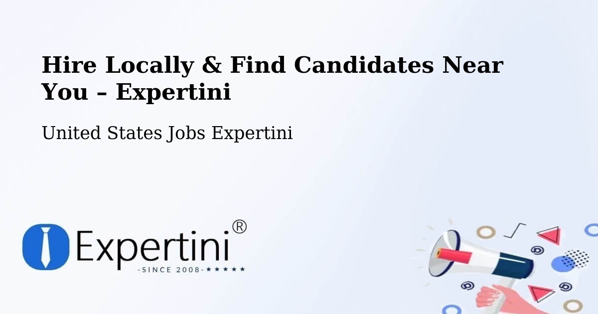 Hire Locally in Chittenango – Find Qualified Candidates Near You - Chittenango, United States Jobs Expertini