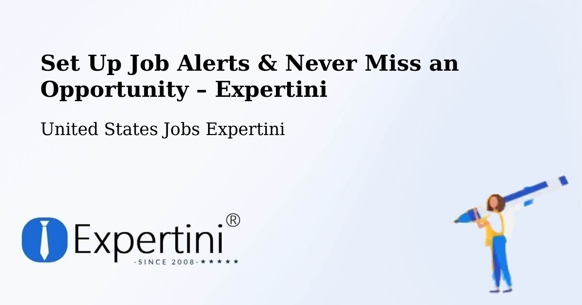 Job Alerts Guide – Get Notified About New Jobs in Chittenango - Chittenango, United States Jobs Expertini
