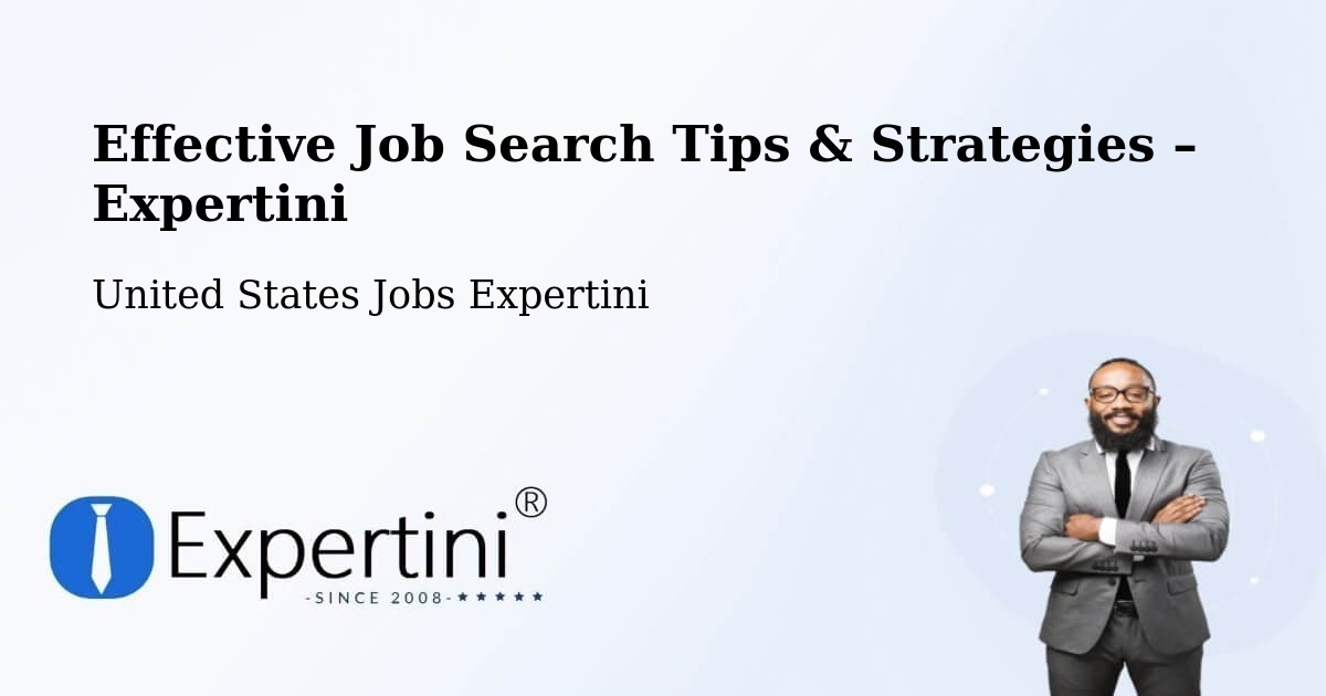 Job Search Tips & Strategies for Job Seekers – Chittenango - Chittenango, United States Jobs Expertini